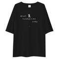 Death Note Without L Quote Minimalist Oversized Tee